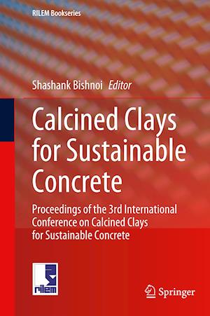 Calcined Clays for Sustainable Concrete