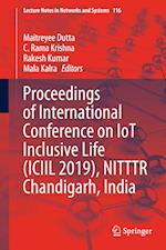 Proceedings of International Conference on IoT Inclusive Life (ICIIL 2019), NITTTR Chandigarh, India
