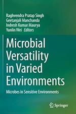 Microbial Versatility in Varied Environments