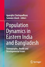 Population Dynamics in Eastern India and Bangladesh