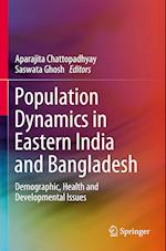 Population Dynamics in Eastern India and Bangladesh