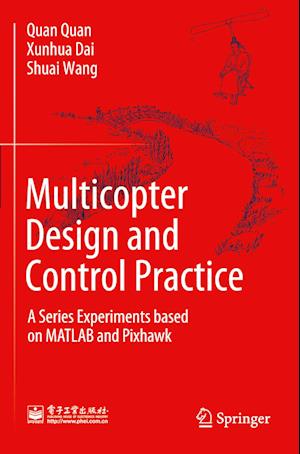 Multicopter Design and Control Practice