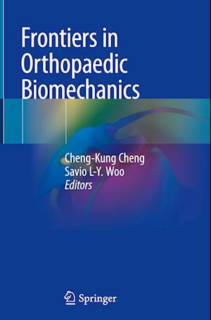 Frontiers in Orthopaedic Biomechanics