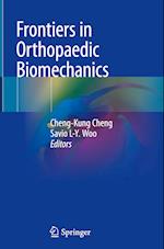 Frontiers in Orthopaedic Biomechanics