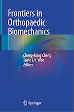 Frontiers in Orthopaedic Biomechanics