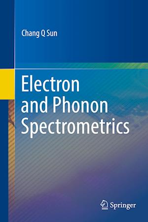 Electron and Phonon Spectrometrics