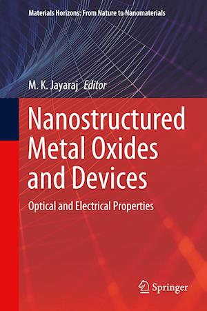 Nanostructured Metal Oxides and Devices