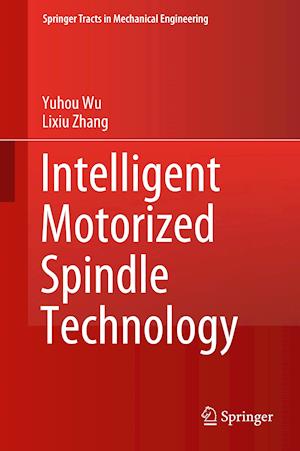 Intelligent Motorized Spindle Technology