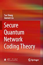 Secure Quantum Network Coding Theory