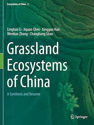 Grassland Ecosystems of China