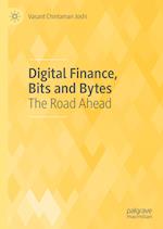Digital Finance, Bits and Bytes