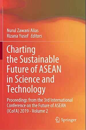 Charting the Sustainable Future of ASEAN in Science and Technology