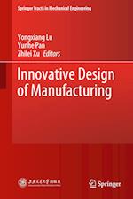 Innovative Design of Manufacturing