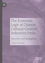 The Economic Logic of Chinese Cultural-Creative Industries Parks