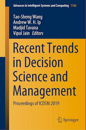 Recent Trends in Decision Science and Management