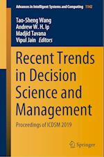 Recent Trends in Decision Science and Management