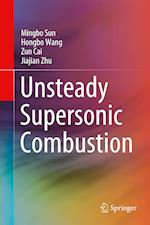 Unsteady Supersonic Combustion