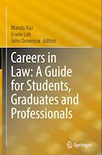 Careers in Law: A Guide for Students, Graduates and Professionals