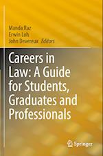 Careers in Law: A Guide for Students, Graduates and Professionals