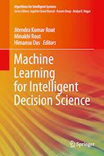 Machine Learning for Intelligent Decision Science