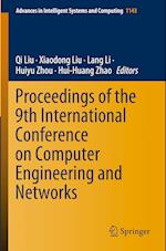 Proceedings of the 9th International Conference on Computer Engineering and Networks