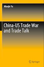 China-US Trade War and Trade Talk