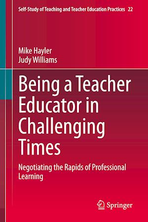 Being a Teacher Educator in Challenging Times