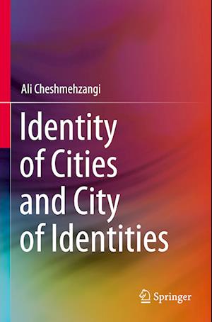 Identity of Cities and City of Identities