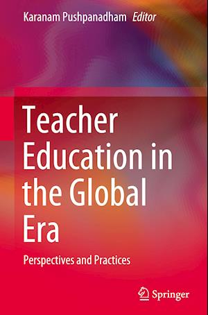 Teacher Education in the Global Era