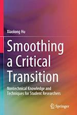 Smoothing a Critical Transition