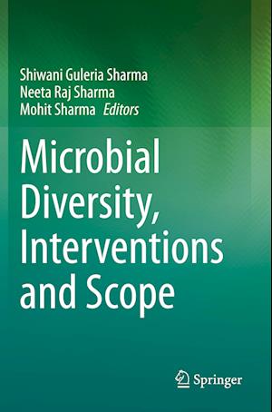 Microbial Diversity, Interventions and Scope