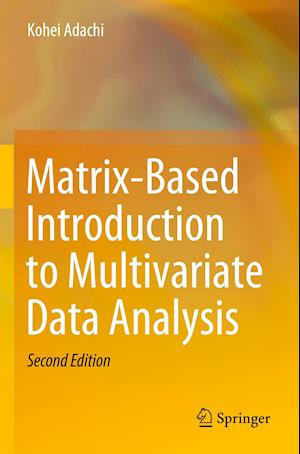 Matrix-Based Introduction to Multivariate Data Analysis