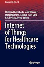 Internet of Things for Healthcare Technologies