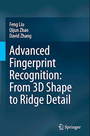 Advanced Fingerprint Recognition: From 3D Shape to Ridge Detail