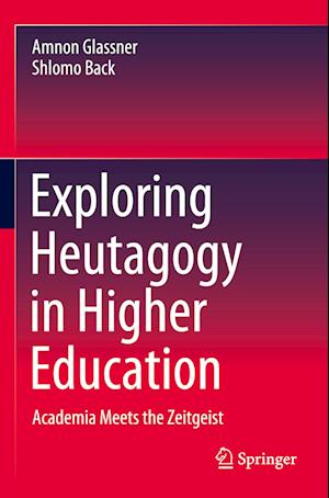 Exploring Heutagogy in Higher Education