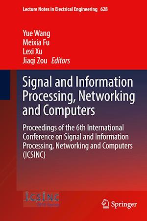 Signal and Information Processing, Networking and Computers