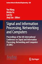 Signal and Information Processing, Networking and Computers