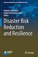 Disaster Risk Reduction and Resilience
