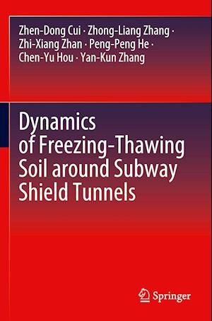 Dynamics of Freezing-Thawing Soil around Subway Shield Tunnels