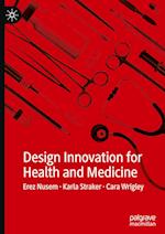 Design Innovation for Health and Medicine