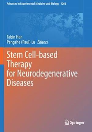 Stem Cell-based Therapy for Neurodegenerative Diseases