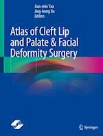 Atlas of Cleft Lip and Palate & Facial Deformity Surgery