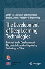 The Development of Deep Learning Technologies