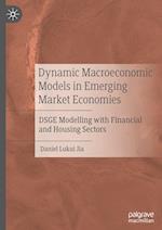 Dynamic Macroeconomic Models in Emerging Market Economies