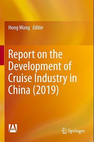 Report on the Development of Cruise Industry in China (2019)