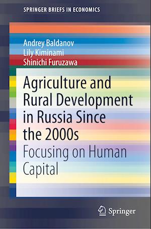 Agriculture and Rural Development in Russia Since the 2000s