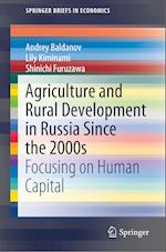 Agriculture and Rural Development in Russia Since the 2000s