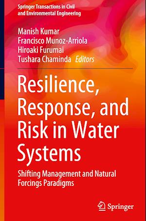 Resilience, Response, and Risk in Water Systems