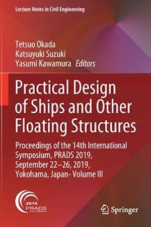 Practical Design of Ships and Other Floating Structures