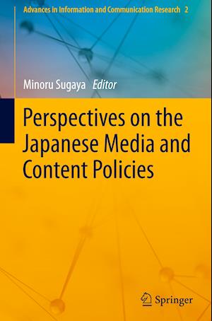 Perspectives on the Japanese Media and Content Policies